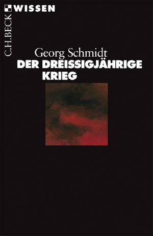 [C.H. BECK - Wissen] • Der dreißigjährige Krieg